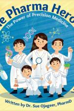 The Pharma Heroes af Sue Ojageer