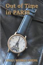 Out of Time in Paris af Peggy Kopman-Owens