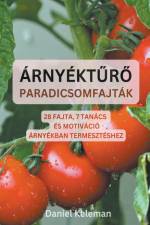 Árnyékt¿r¿ paradicsomfajták af Daniel Keleman