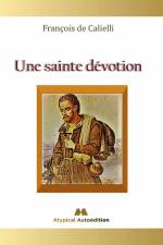 Une sainte dévotion af François de Calielli