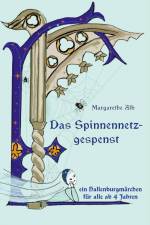 Das Spinnennetzgespenst af Margarethe Alb