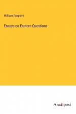 Essays on Eastern Questions