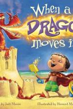 When a Dragon Moves in
