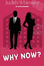 Why Now? af Judith Whimsey