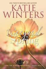 A Vineyard Spring af Katie Winters