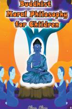 Buddhist Moral Philosophy for Children af Liom Liom
