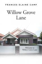 Willow Grove Lane af Frances Elaine Camp