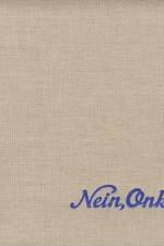 Ed Jones and Timothy Prus: Nein, Onkel: Snapshots from Another Front 1938-1945 af Ed Jones