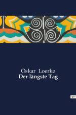 Der längste Tag af Oskar Loerke
