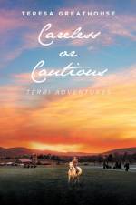 Careless or Cautious af Teresa Greathouse