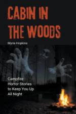 Cabin in the Woods af Myria Hopkins