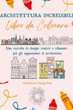Architettura Incredibile af Artchitecture Printing Press