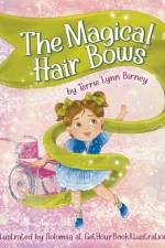 The Magical Hair Bows af Terrie Lynn Birney
