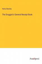 The Druggist's General Receipt Book