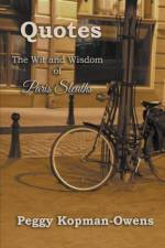 QUOTES The Wit and Wisdom of Paris Sleuths af Peggy Kopman-Owens