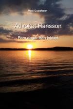 Advokat Hansson af Mats Gustafsson
