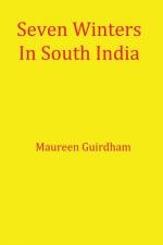 Seven Winters In South India af Maureen Guirdham