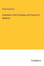 Essentials of the Principles and Practice of Medicine af Henry Hartshorne