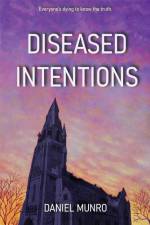 Diseased Intentions af Daniel Munro