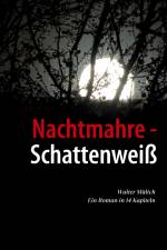 Nachtmahre - Schattenweiß af Walter Mülich