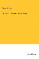 Canton: its Pioneers and History