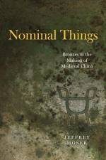 Nominal Things af Jeffrey Moser