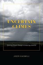 Uncertain Climes af Joseph Giacomelli
