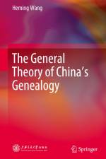 The General Theory of China¿s Genealogy af Heming Wang