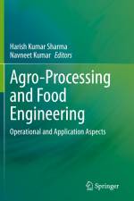 Agro-Processing and Food Engineering af Navneet Kumar