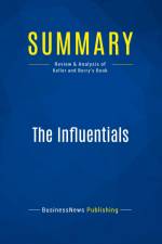 Summary: The Influentials af Businessnews Publishing