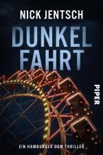 Dunkelfahrt af Nick Jentsch