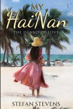 My Hainan af Stefan Stevens