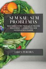 Sem Sal, Sem Problemas af Luiza Pereira