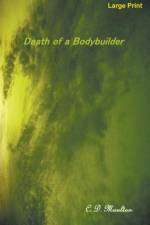 Death of a Bodybuilder af C. D. Moulton