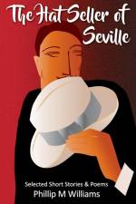 The Hat Seller of Seville af Phillip M Williams