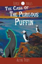 The Case of the Perilous Puffin af Alyn Troy