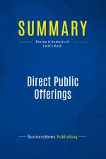 Summary: Direct Public Offerings af Businessnews Publishing
