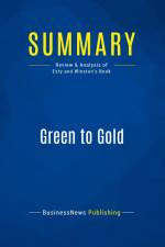 Summary: Green to Gold af Businessnews Publishing
