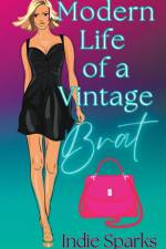 Modern Life of a Vintage Brat af Indie Sparks