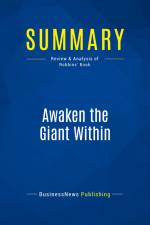 Summary: Awaken the Giant Within af Businessnews Publishing