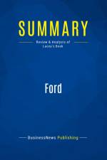 Summary: Ford af Businessnews Publishing