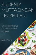 Akdeniz Mutfa¿¿ndan Lezzetler af Aylin Demir