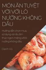 Món ¿n Tuy¿t V¿i V¿i Lò N¿¿ng Không D¿u af Oanh V¿