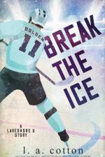Break the Ice af L a Cotton