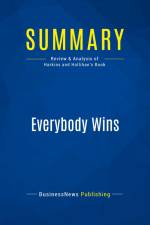 Summary: Everybody Wins af Businessnews Publishing