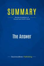 Summary: The Answer af Businessnews Publishing