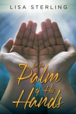 In the Palm of His Hands af Lisa Sterling