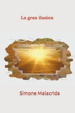 La Gran Ilusión af Simone Malacrida