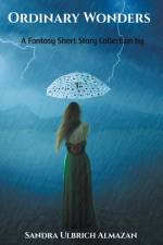 Ordinary Wonders af Sandra Ulbrich Almazan