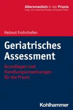 Geriatrisches Assessment af Helmut Frohnhofen